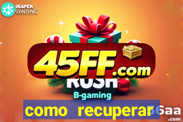 como recuperar conta no 7games